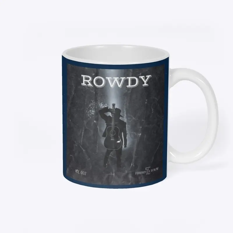 The Rowdy Collection